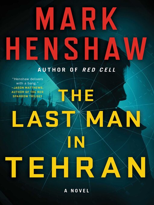 Title details for The Last Man in Tehran by Mark Henshaw - Wait list